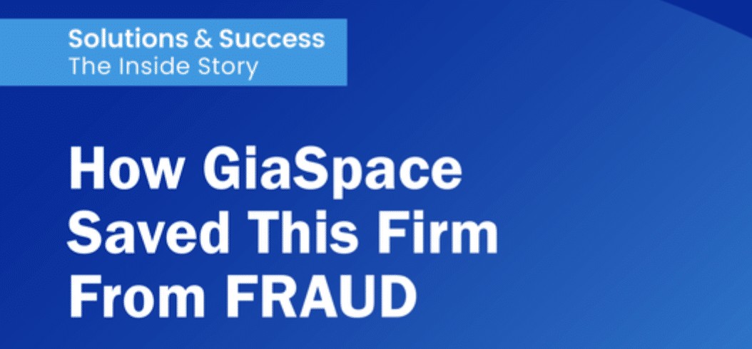 GiaSpace Saves South Florida Firm From Fraud