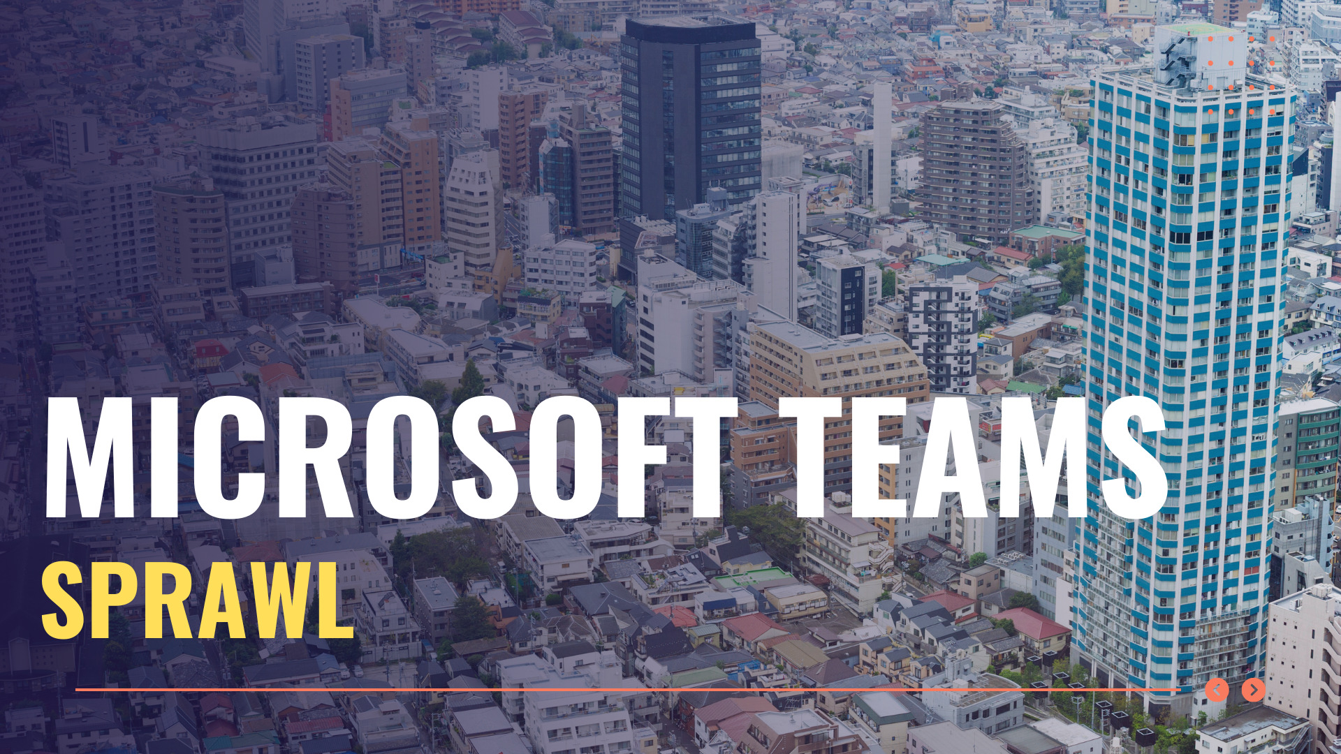 Microsoft Teams Sprawl